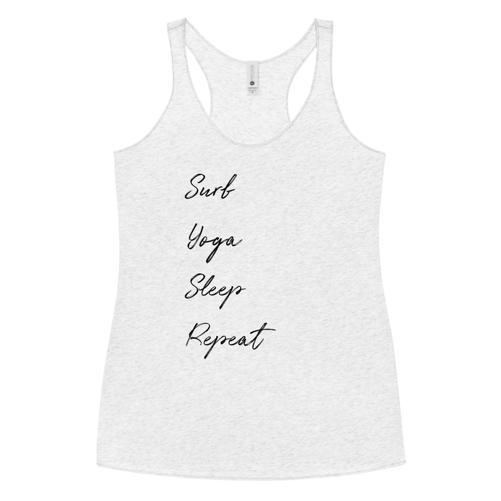 Surf yoga sleep repeat shirt - Women's Racerback Tank