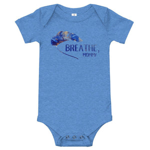 Mommy positive baby romper - Breathe, mommy. Gentle reminder. Baby romper / bodysuit / similar to onesie.