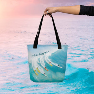 Life is a party wave tote bag