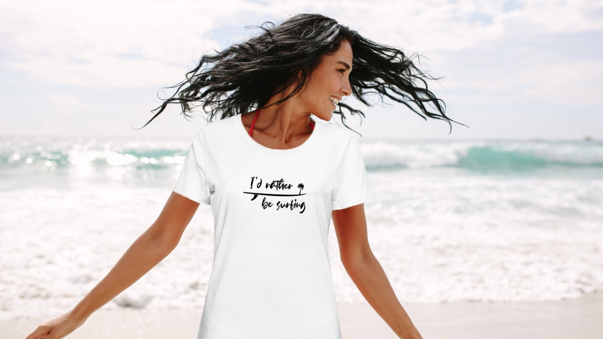 Rather be surfing shirt for women in cotton. Perfect gift for the
