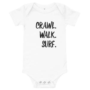 Crawl walk surf baby bodysuit - Crawl, walk surf baby bodysuit, perfect gift for the surfer baby