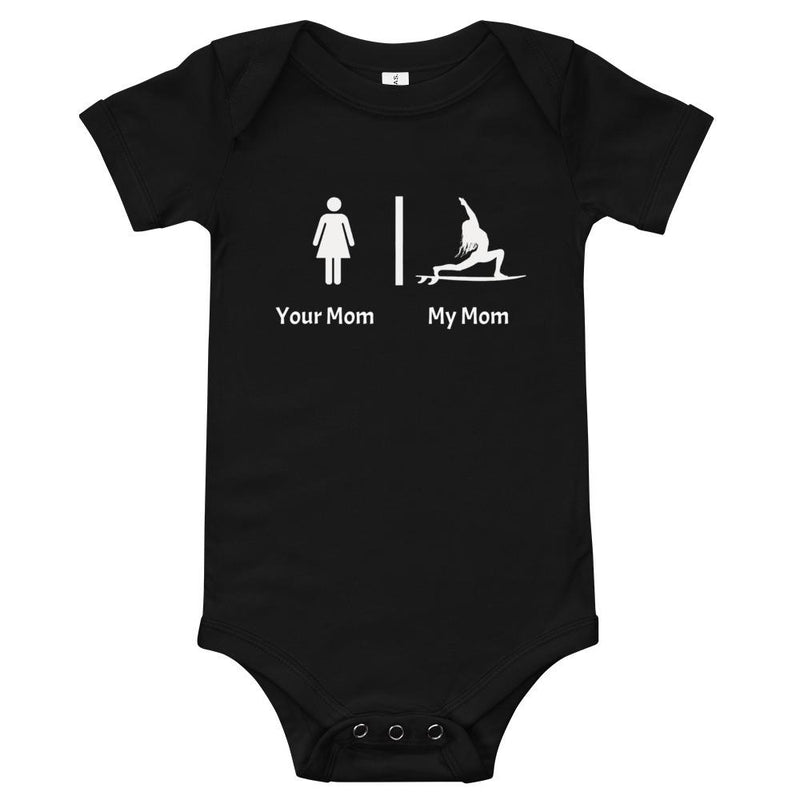 Funny baby yoga gift - Your mom, my mom baby cheeky bodysuit / romper / baby grow for the surf and yoga mom-