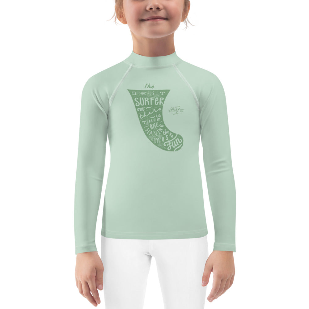 Best surfer has the most fun - Surf Kids Rash Guard