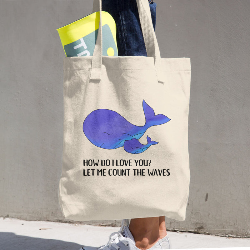 Surf quote organic cotton tote bag - How do I love you? Let me count the waves. - Organic Cotton Tote Bag