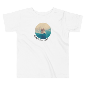 Always Overhead Toddler Short Sleeve Tee