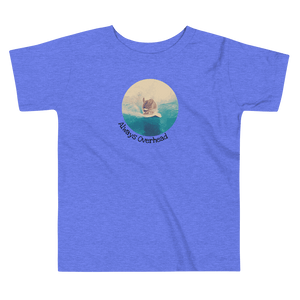 Always Overhead Toddler Short Sleeve Tee