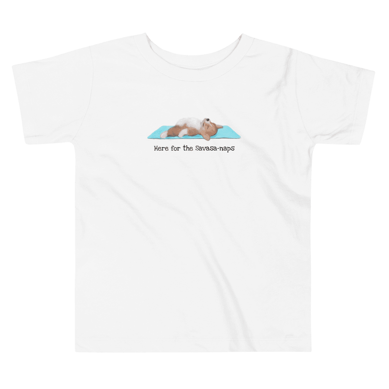 Here for the Savasa-naps shirt - Toddler Short Sleeve Tee Savasana