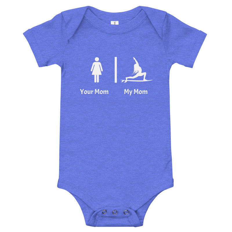 Funny baby yoga gift - Your mom, my mom baby cheeky bodysuit / romper / baby grow for the surf and yoga mom-